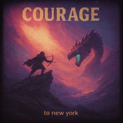 courage
