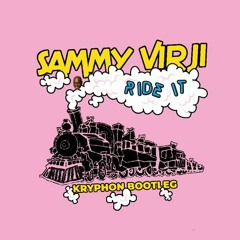 Sammy Virji - Ride It (Kryphon Bootleg)