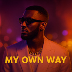 My Own Way