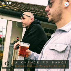 A Chance To Dance | Edition 37 - A Southport Weekender '25 Warmup
