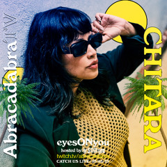 CHITARA @ ABRACADABRA TV (heSAWyou Podcast pres. eyesONyou)