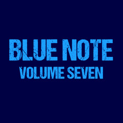 Blue Note Volume Seven