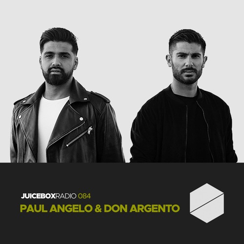 Juicebox Radio 084 - Paul Angelo & Don Argento