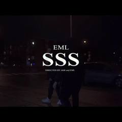 Eml - SSS ( clip officiel )