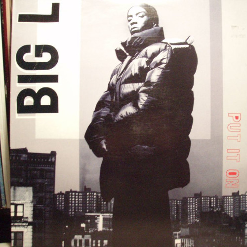 Stream Big L - Put It On (Prod. Flux Zone) by Flux Zone | Listen