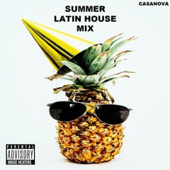Summer Latin House Mix