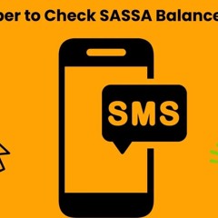 SMS Number To Check SASSA Balance