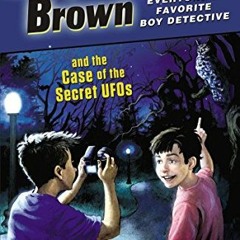 [View] EPUB KINDLE PDF EBOOK Encyclopedia Brown and the Case of the Secret UFOs by  D