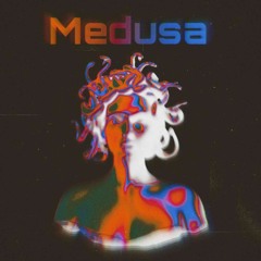 Medusa [Prod. Kanashify x Nick Mira]