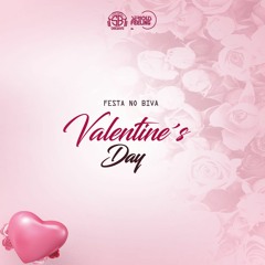 Festa No Biva Valentine's Day By Dj Ciro M