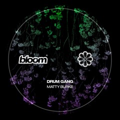 Matty Burke - Drum Gang