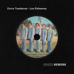Entre Tambores - CHOKO REWORK - FREE DOWNLOAD