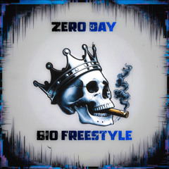 Zero Day Intro Bio Freestyle