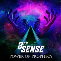 8Th Sense - Power Of Prophecy (Sample)