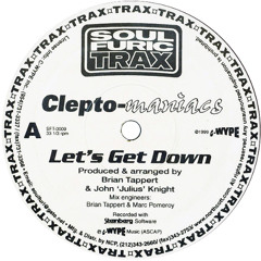 Clepto-Maniacs - Let's Get Down (1999)