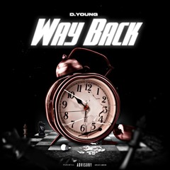 Way back - D.Young