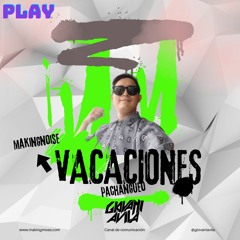 Mix Vacaciones Pachangueo @DjGiovaniAvila