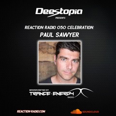 Reaction Radio 050 Celebration - Paul Sawyer Guestmix