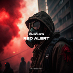 ONIICHXN - Red Alert  [MNNS.RECORDS]