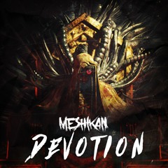 MESHIKAN - Devotion