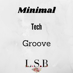 Minimal Tech Groove