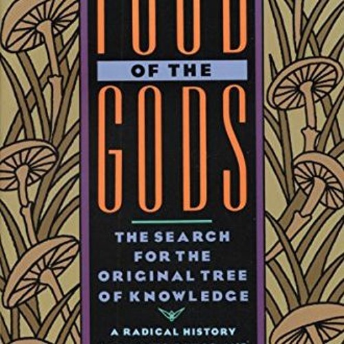 [Read] PDF EBOOK EPUB KINDLE Food of the Gods: The Search for the Original Tree of Kn