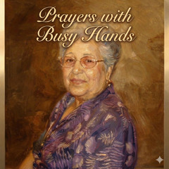 Prayers with Busy Hands