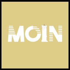 Moin [FREE]