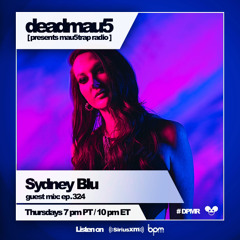Sydney Blu on deadmau5 presents mau5trap Radio (Sirius Xm BPM)