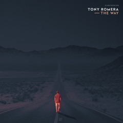 Tony Romera - The Way