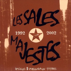 Les Sales Majestés - Encore une bière