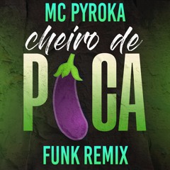 Cheiro De Pica (Funk Remix)
