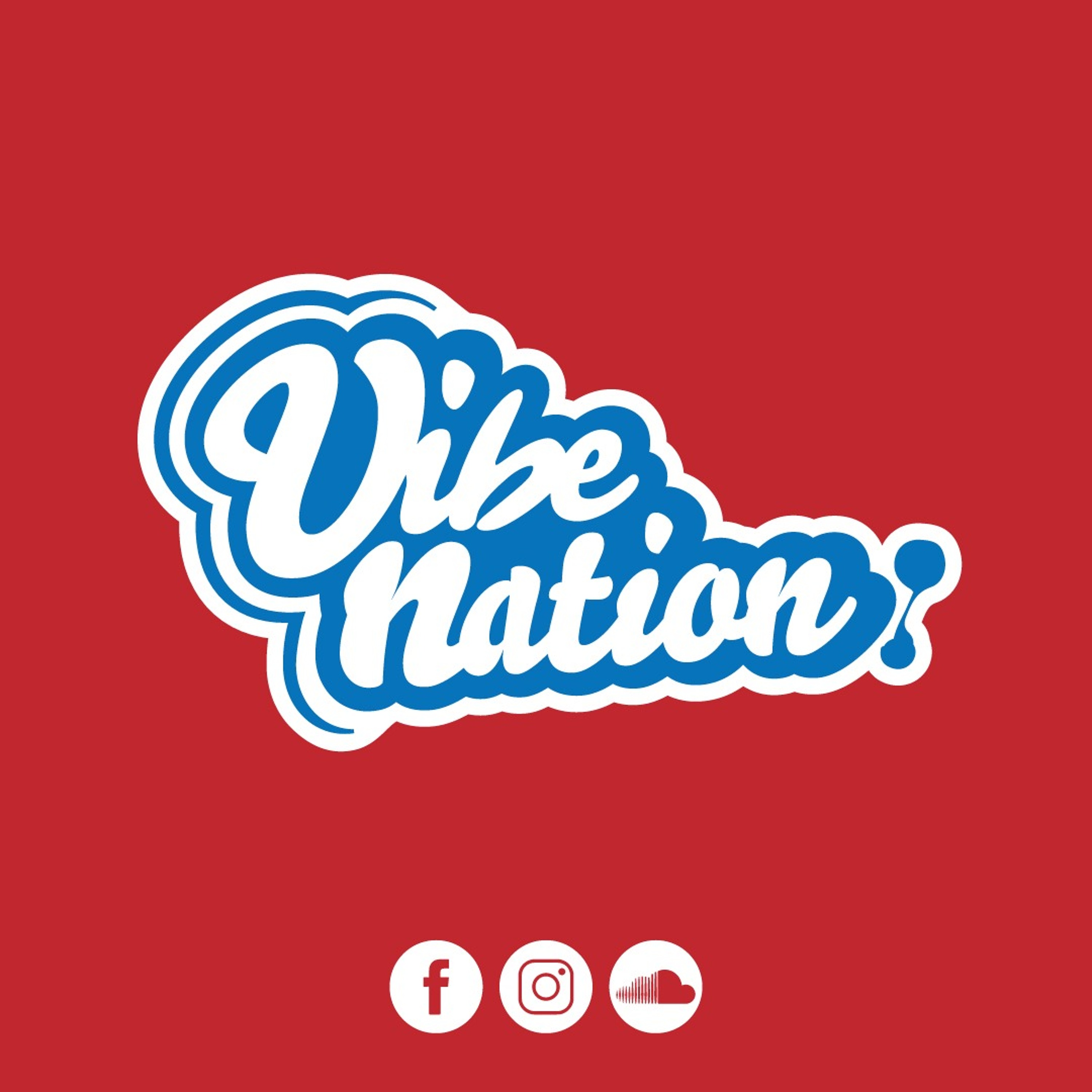 Vibe Nation\'s Podcast