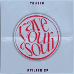 OR - Premiere: Tenser - Utilize (Khas Remix) [RYS011]