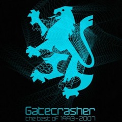 The Gatecrasher Era