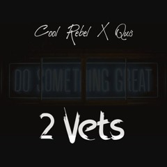 Cool Rebel x Quis - 2 Vets