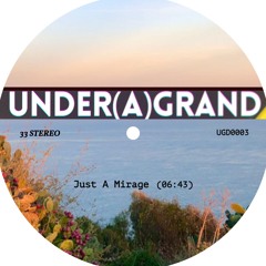 Just A Mirage - Original Mix