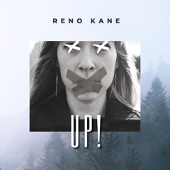 reno kane- up! (prod. 808rare)