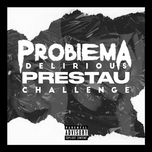Delirious x Mikey El Problema - Prestau Freestylemannia Challenge