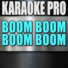 Boom Boom Boom Boom (Originally Performed by Empire Cast) (Instrumental Version)