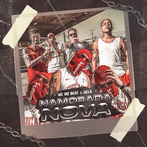 Namorada Nova - WC NO BEAT FT. UCLÃ - (Sobs, Sueth & Duzz)