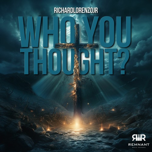 Who You Thought?