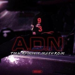 K A L A S H - A D N [[ TMH Remix Ft MAXKROM ]]