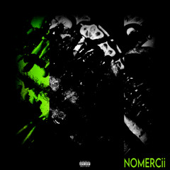 NOMERCii @15drtt