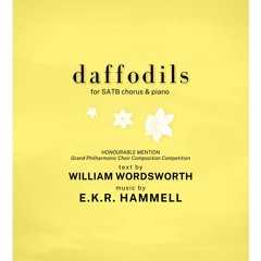 "Daffodils" (for SATB chorus & piano) | EKR Hammell | Babεl PREMIERE