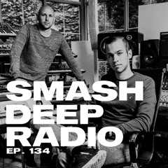 Nash & Pepper presents Smash Deep Radio Ep. 134