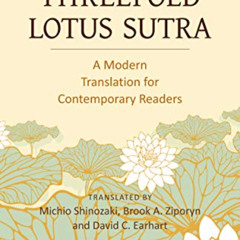 VIEW EPUB ✓ The Threefold Lotus Sutra: A Modern Translation for Contemporary Readers