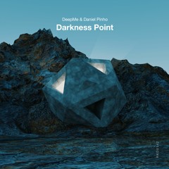 DeepMe & Daniel Pinho - Darkness Point