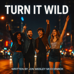 Turn It Wild
