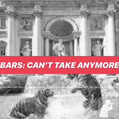 bars: can’t take anymore